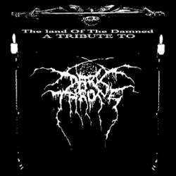 Darkthrone : The Land of the Damned (a Tribute to Darkthrone)